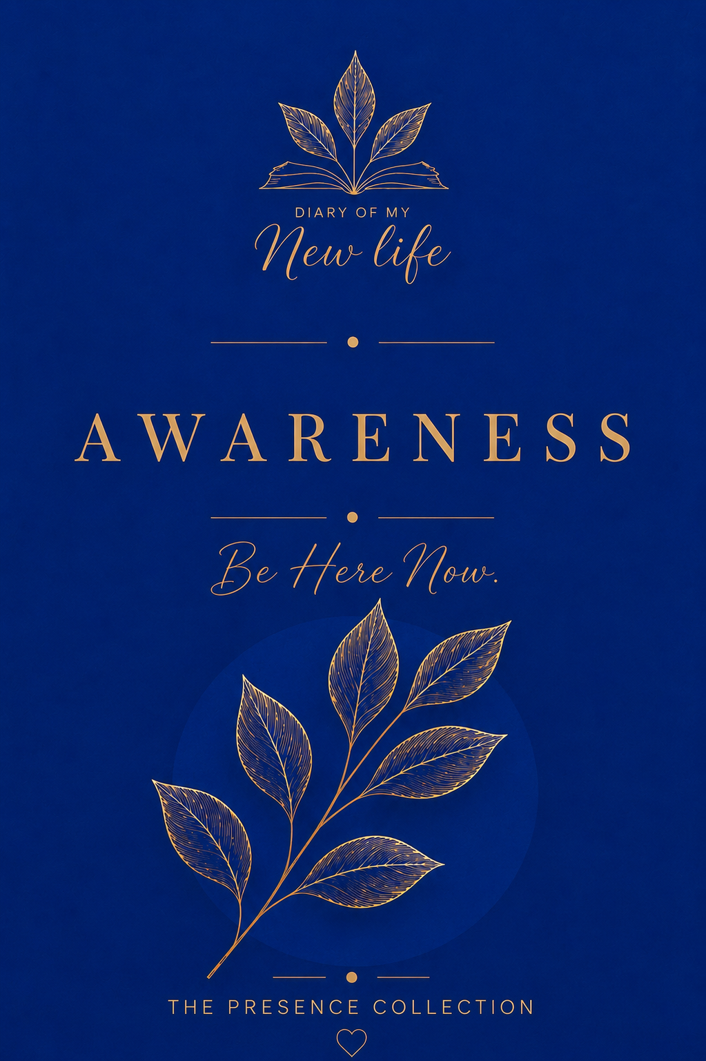 Diary of My New Life | The Presence Collection | Hardcover Bound Journal
