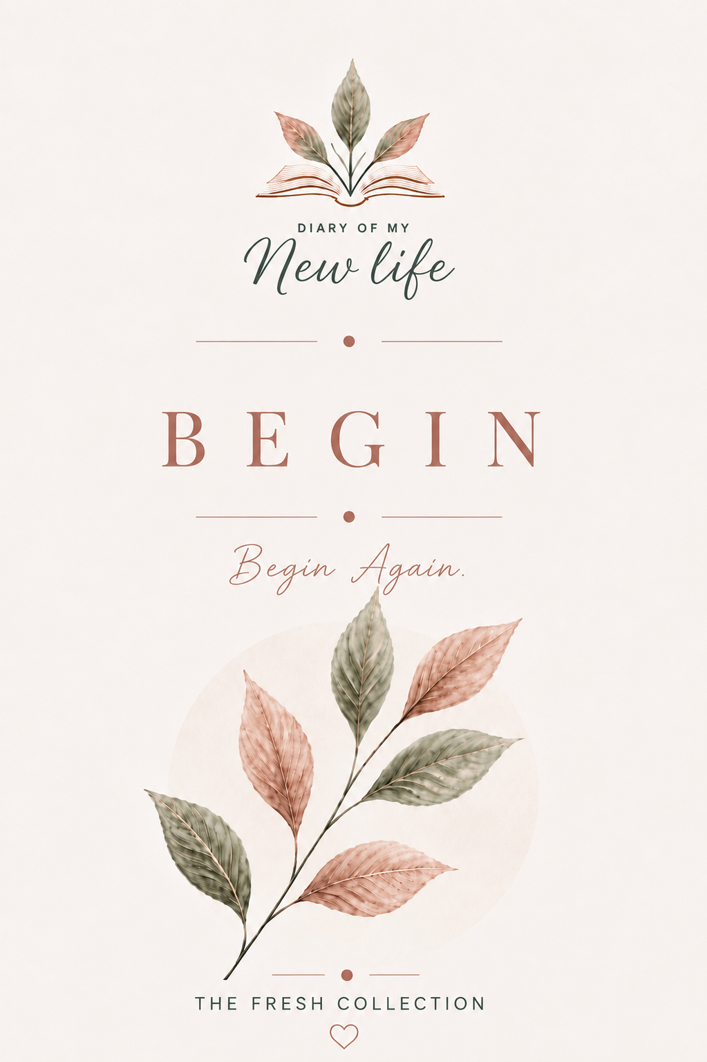 Diary of My New Life |The Fresh Collection | Hardcover Bound Journal
