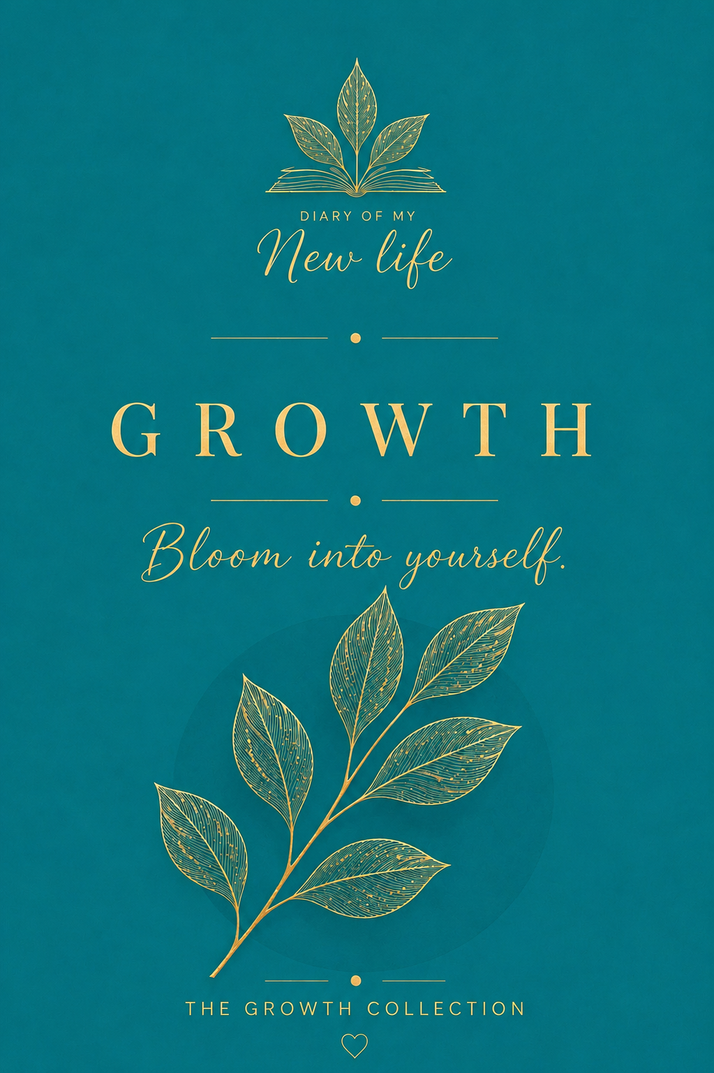 Diary of My New Life | The Growth Collection | Hardcover Bound Journal