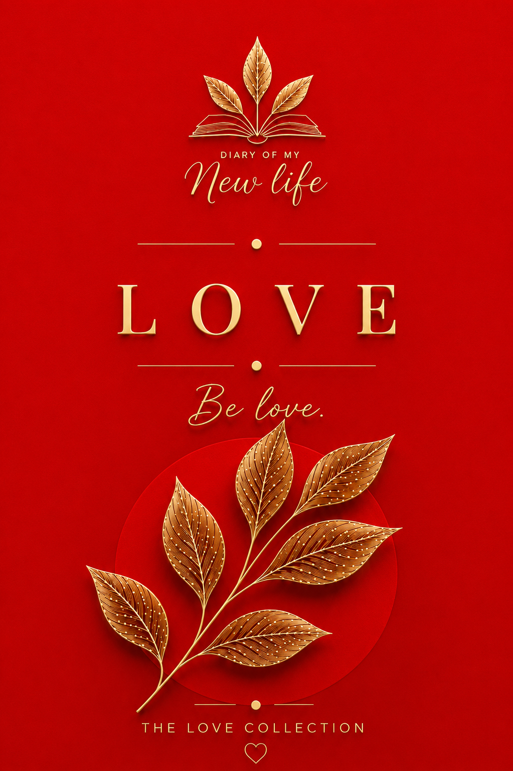 Diary of My New Life | The Love Collection | Hardcover Bound Journal