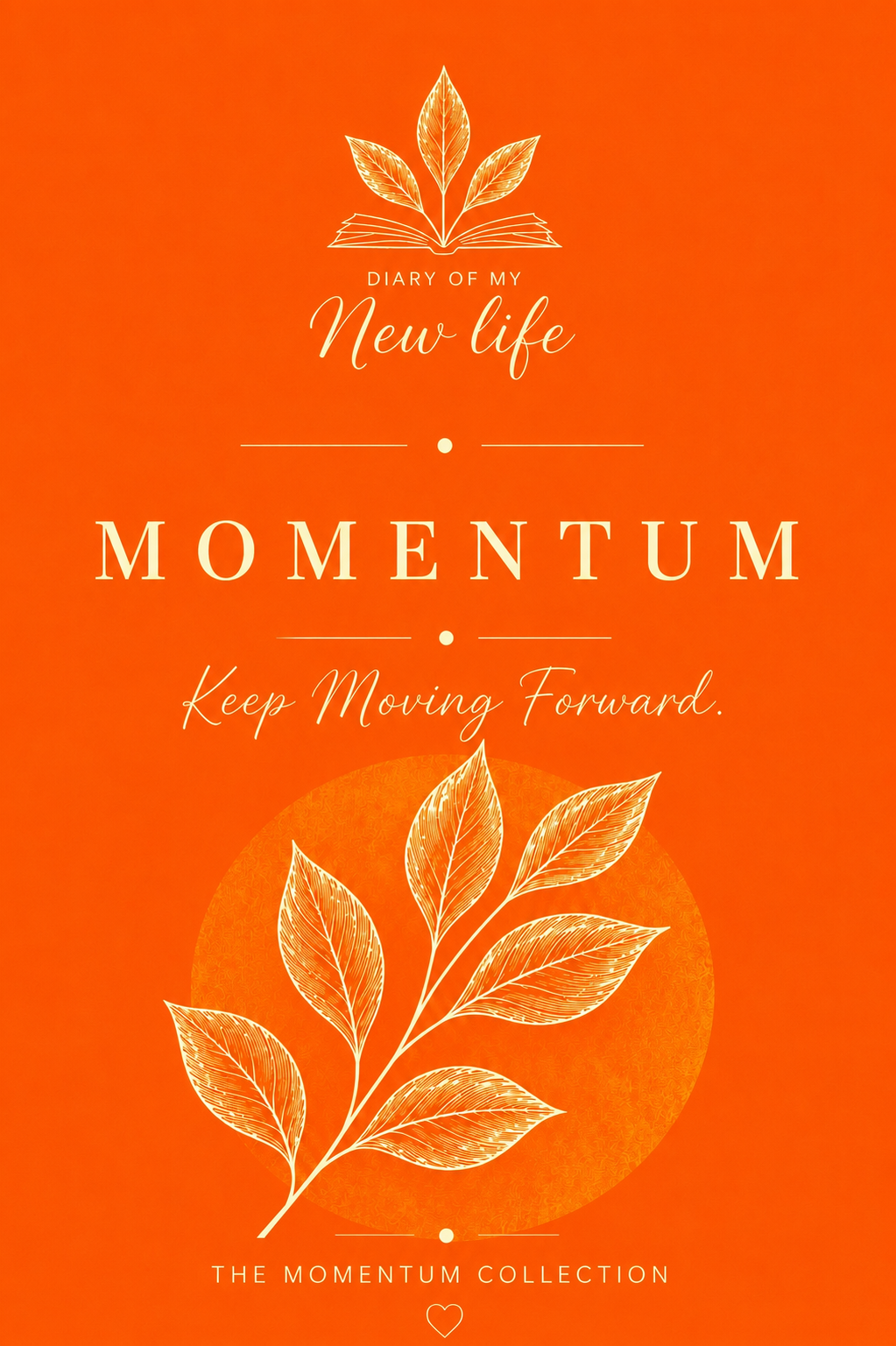 Diary of My New Life | The Momentum Collection | Hardcover Journal